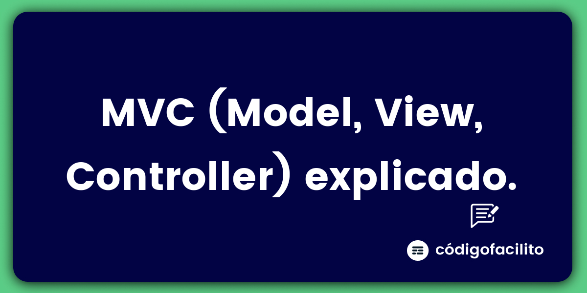 Mvc Model View Controller Explicado 3681