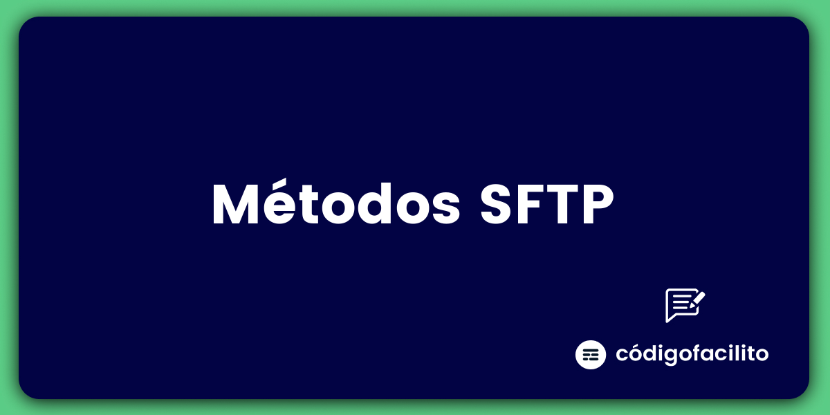 M todos SFTP Blog De C digo Facilito M todos sftp blog de c digo facilito